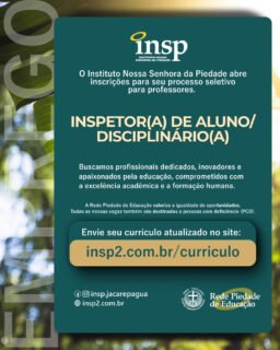 Trabalhe conosco!
O Instituto Nossa Senhora da Piedade abre inscrições para seu processo seletivo de Inspetor(a) de aluno/ Disciplinário(a).
Buscamos profissionais dedicados, inovadores e apaixonados pela educação, comprometidos com a excelência acadêmica e a formação humana.
Envie seu currículo atualizado no site:
www.insp2.com.br/curriculo
#curriculo #trabalho #emprego #vaga #inspetor
#educação