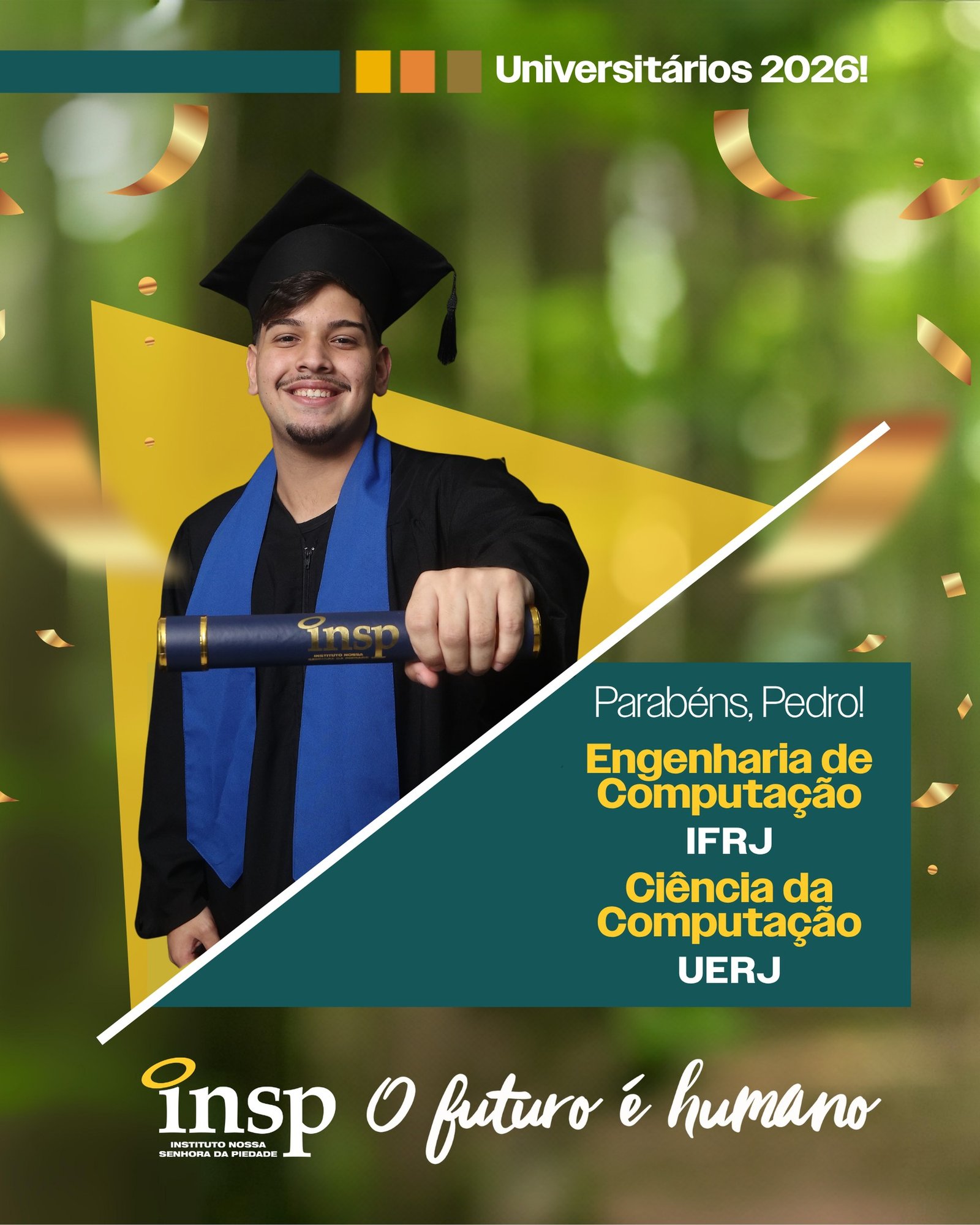 Parabéns, Pedro! 🎓✨

Que orgulho ver essa conquista! O INSP Vest prepara o estudante para muito mais do que o vestibular. A união entre simulados fortes e o suporte ao controle emocional faz toda a diferença na hora da prova e reflete diretamente nessas aprovações. Esse é o Jeito Piedade de Educar!

👇 Estes são apenas alguns dos nossos destaques. Tem um resultado e quer compartilhar? Entre em contato com a coordenação do Ensino Médio.

#orgulho #conquista #sucesso #enem #parabéns #futuro #universidade #faculdade #ensinosuperior #resultados #escola #ensino #riodejaneiro #semprecomvoce #jacarepaguá #INSP