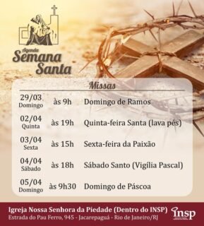 A Semana Santa é um convite à pausa, à reflexão e ao reencontro com o essencial.

No INSP, vivemos esse tempo com fé, tradição e comunidade.
Confira a programação das celebrações na Igreja Nossa Senhora da Piedade e participe conosco desse caminho que nos conduz à Páscoa.

Um momento de espiritualidade, silêncio e renovação — para viver em família e com sentido.

INSP – O futuro é humano.

#SemanaSanta #Páscoa #INSP #Fé #Espiritualidade Comunidade Jacarepaguá IgrejaCatólica TempoDeReflexão