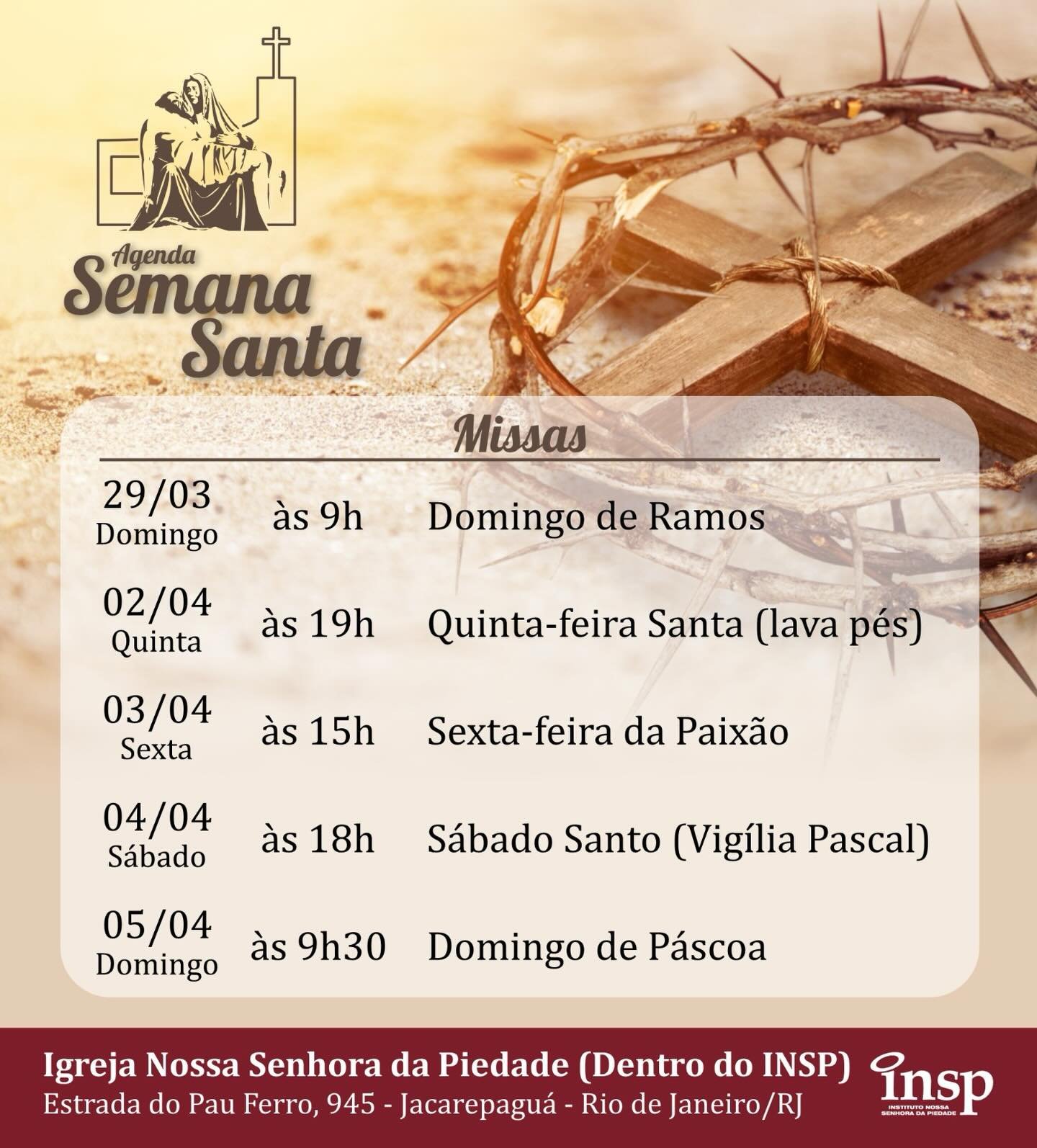 A Semana Santa é um convite à pausa, à reflexão e ao reencontro com o essencial.

No INSP, vivemos esse tempo com fé, tradição e comunidade.
Confira a programação das celebrações na Igreja Nossa Senhora da Piedade e participe conosco desse caminho que nos conduz à Páscoa.

Um momento de espiritualidade, silêncio e renovação — para viver em família e com sentido.

INSP – O futuro é humano.

#SemanaSanta #Páscoa #INSP #Fé #Espiritualidade Comunidade Jacarepaguá IgrejaCatólica TempoDeReflexão