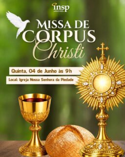 Corpus Christi é um convite para renovar nossa fé e reconhecer a presença de Cristo na Eucaristia.

No INSP, vivemos este momento com devoção, tradição e comunidade. Convidamos alunos, famílias e colaboradores para participarem da Santa Missa de Corpus Christi na Igreja Nossa Senhora da Piedade.

Um encontro de fé, gratidão e unidade, que fortalece nossos valores e nossa caminhada cristã.

📍 Igreja Nossa Senhora da Piedade
📅 04 de junho

Participe conosco desta celebração tão especial.

INSP – O futuro é humano.

#CorpusChristi #INSP #Fé #Eucaristia #IgrejaNossaSenhoradaPiedade #Comunidade #OFuturoÉHumano