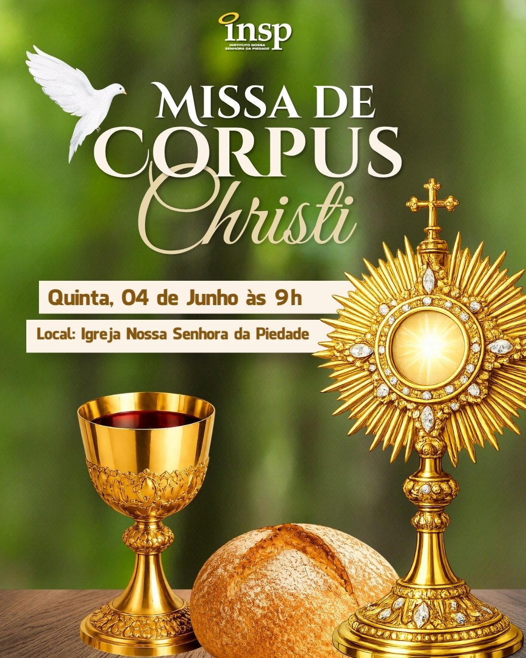 Corpus Christi é um convite para renovar nossa fé e reconhecer a presença de Cristo na Eucaristia.

No INSP, vivemos este momento com devoção, tradição e comunidade. Convidamos alunos, famílias e colaboradores para participarem da Santa Missa de Corpus Christi na Igreja Nossa Senhora da Piedade.

Um encontro de fé, gratidão e unidade, que fortalece nossos valores e nossa caminhada cristã.

📍 Igreja Nossa Senhora da Piedade
📅 04 de junho

Participe conosco desta celebração tão especial.

INSP – O futuro é humano.

#CorpusChristi #INSP #Fé #Eucaristia #IgrejaNossaSenhoradaPiedade #Comunidade #OFuturoÉHumano