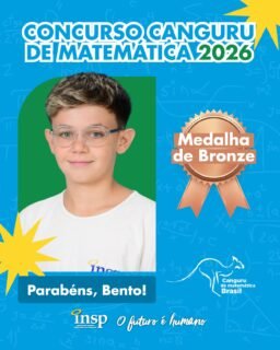 ✨ Parabéns, Bento!
🥉 Medalha de Bronze no Concurso Canguru de Matemática 2026.
Nesta edição, nossos alunos conquistaram 105 medalhas, um resultado que reforça o compromisso do INSP com a excelência acadêmica e a formação de estudantes preparados para superar desafios e alcançar grandes objetivos.
Parabenizamos todos os participantes por fazerem parte dessa conquista tão especial. Vocês são motivo de orgulho para toda a nossa comunidade escolar! 💙🚀
🔢🥇🥈🥉 Matemática que conecta, transforma e leva nossos alunos mais alto!
#CanguruDeMatemática #INSP #Educação #INSPJacarepaguá #Matemática