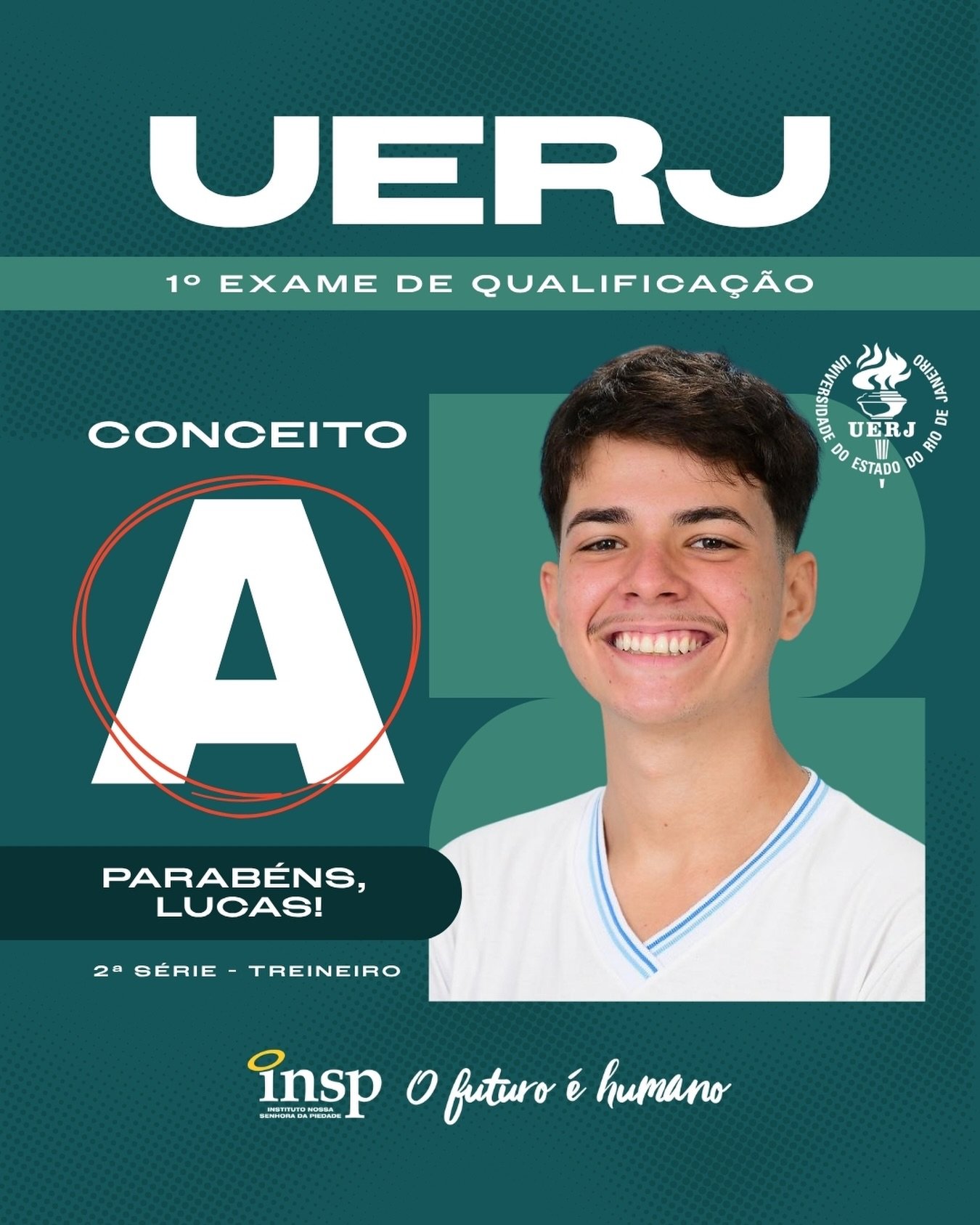 🎉🎓 Parabéns, Lucas! 🎓🎉 
O INSP se enche de orgulho com a sua conquista: conceito A no primeiro Exame de Qualificação da UERJ! 💙✨ Esse resultado é fruto de dedicação, foco e do Jeito Piedade de Educar que prepara nossos alunos não só para as provas, mas para os grandes desafios da vida. Que essa vitória seja a primeira de muitas nessa nova jornada rumo ao ensino superior! 
✨ Um detalhe que torna essa conquista ainda mais especial: você participou da prova como treineiro, antecipando a experiência do vestibular da UERJ e já demonstrando excelência, maturidade e comprometimento com os seus sonhos.
#Conquista #Sucesso #Parabéns #FuturoPromissor #EnsinoSuperior ResultadosQueInspiram JeitoPiedadedeEducar INSPVest INSP Jacarepaguá RioDeJaneiro