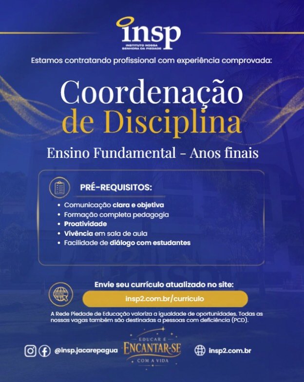 Trabalhe conosco!
O Instituto Nossa Senhora da Piedade abre inscrições para seu processo seletivo de Coordenação de Disciplina.
Buscamos profissionais dedicados, inovadores e apaixonados pela educação, comprometidos com a excelência acadêmica e a formação humana.
Envie seu currículo atualizado no site:
www.insp2.com.br/curriculo
#curriculo #trabalho #emprego #vaga #educação