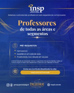 Trabalhe conosco!
O Instituto Nossa Senhora da Piedade abre inscrições para seu processo seletivo de professores de todas as áreas e segmentos.
Buscamos profissionais dedicados, inovadores e apaixonados pela educação, comprometidos com a excelência acadêmica e a formação humana.
Envie seu currículo atualizado no site:
www.insp2.com.br/curriculo
#curriculo #trabalho #emprego #vaga #educação